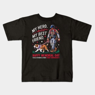 My Hero my best friend Happy Memorial day | Veteran lover gifts Kids T-Shirt